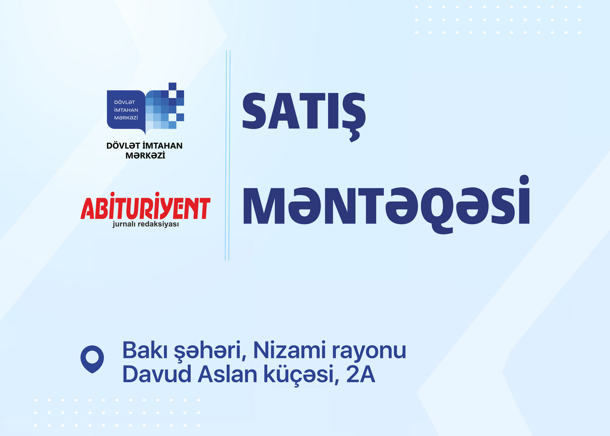 DİM nəşrlərini “Abituriyent” satış məntəqəsindən əldə edə bilərsiniz